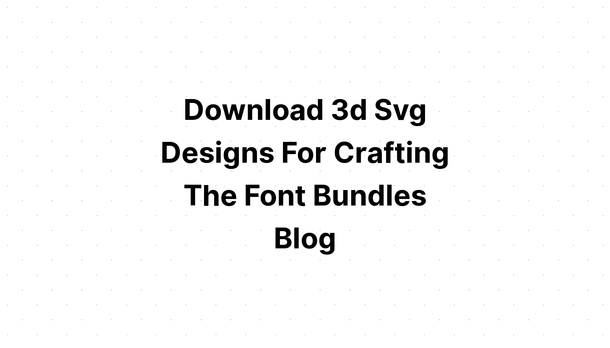 Download Craft Bundles Svg - Layered SVG Cut File